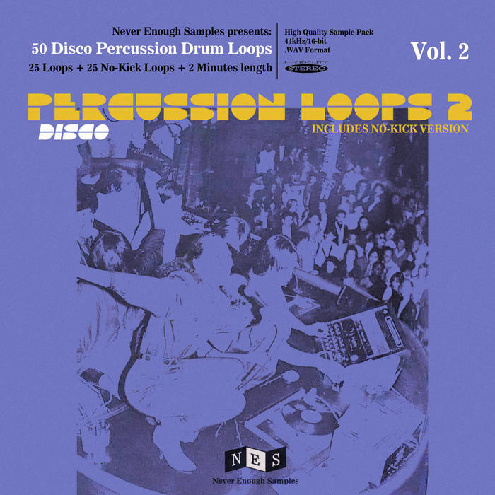 迪斯科放克鼓组打击乐采样，Never Enough Samples Disco Percussion Drum Loops Vol.2 支持WAV格式